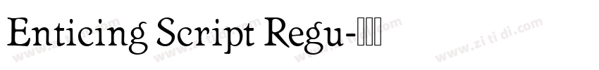 Enticing Script Regu字体转换